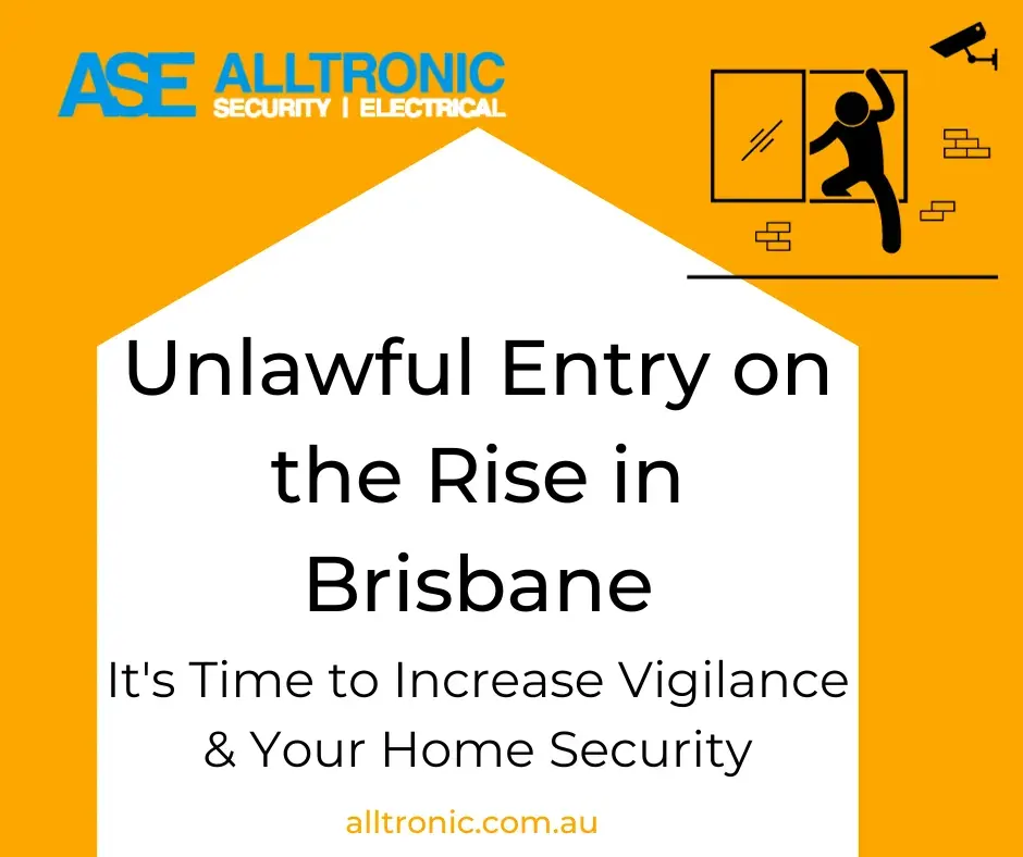 Unlawful Entry on the Rise in Brisbane