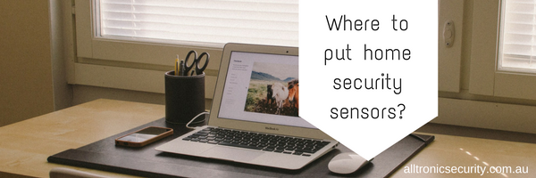 Where to put home security sensors?