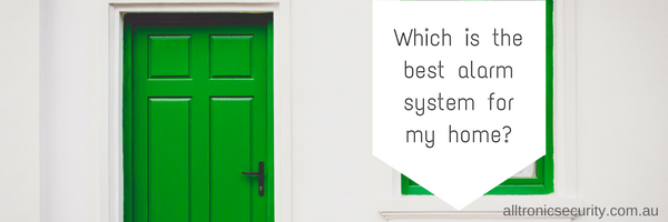 Which is the best alarm system for my home?