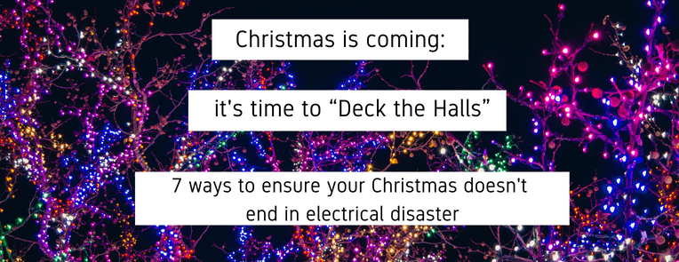 Christmas is coming: it's time to “Deck the Halls”...safely! ⚡⚡