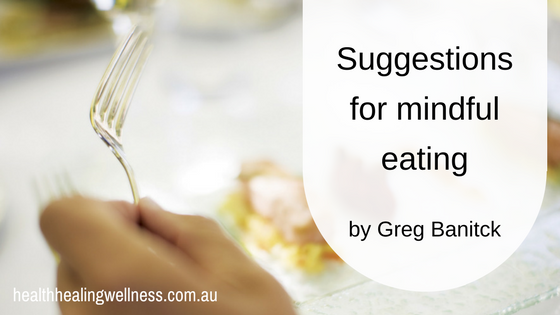 Suggestions for mindful eating