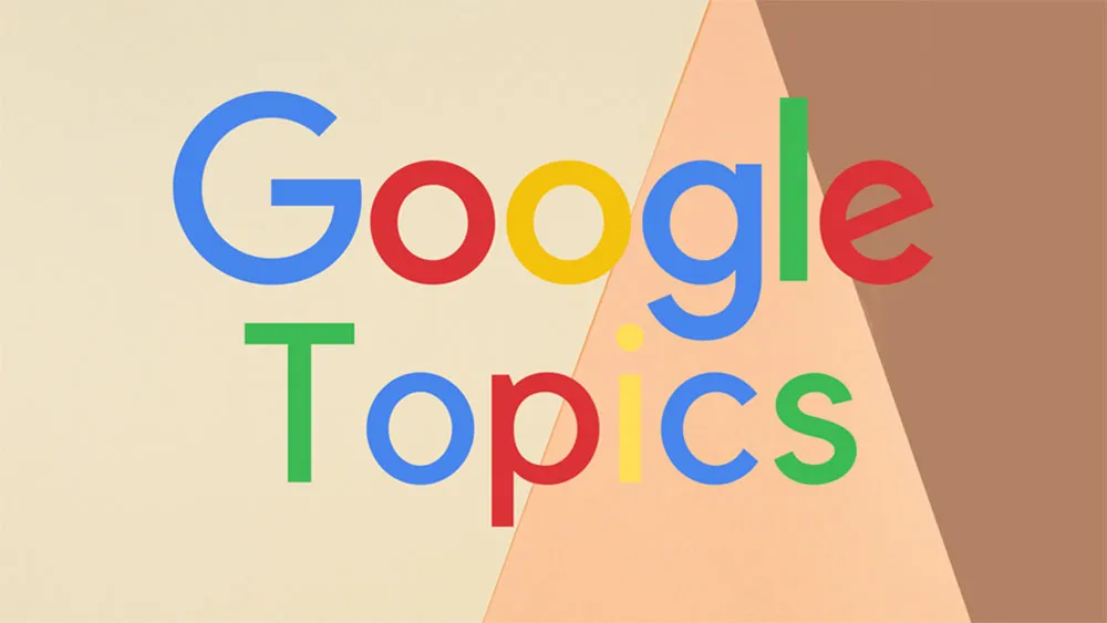 What is Google Topics? and how will this change how you advertise? Google Marketing Live 2022