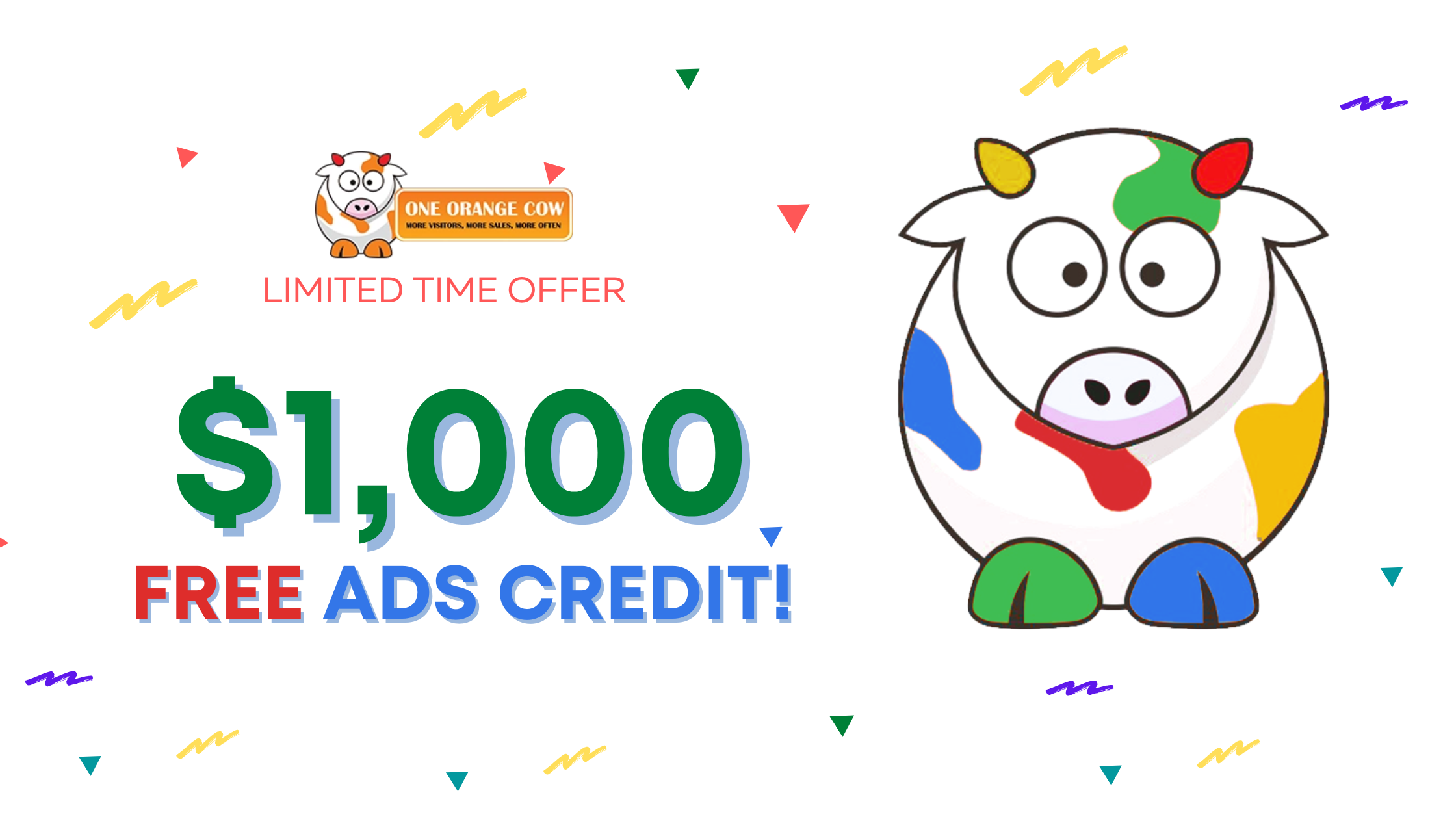 Get $1000 Free Google Ads Credit with One Orange Cow