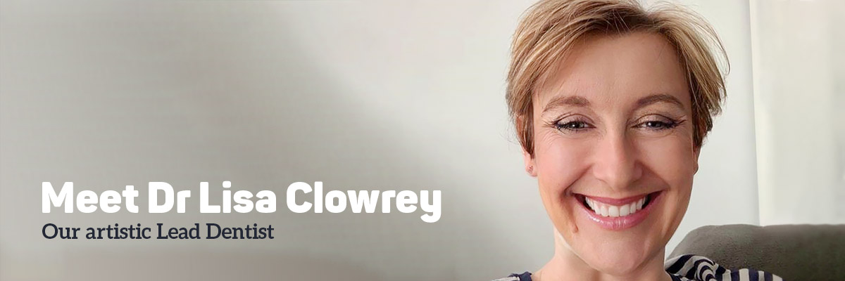 Meet Dr Lisa Clowrey | Our Artistic Adelaide Dentist