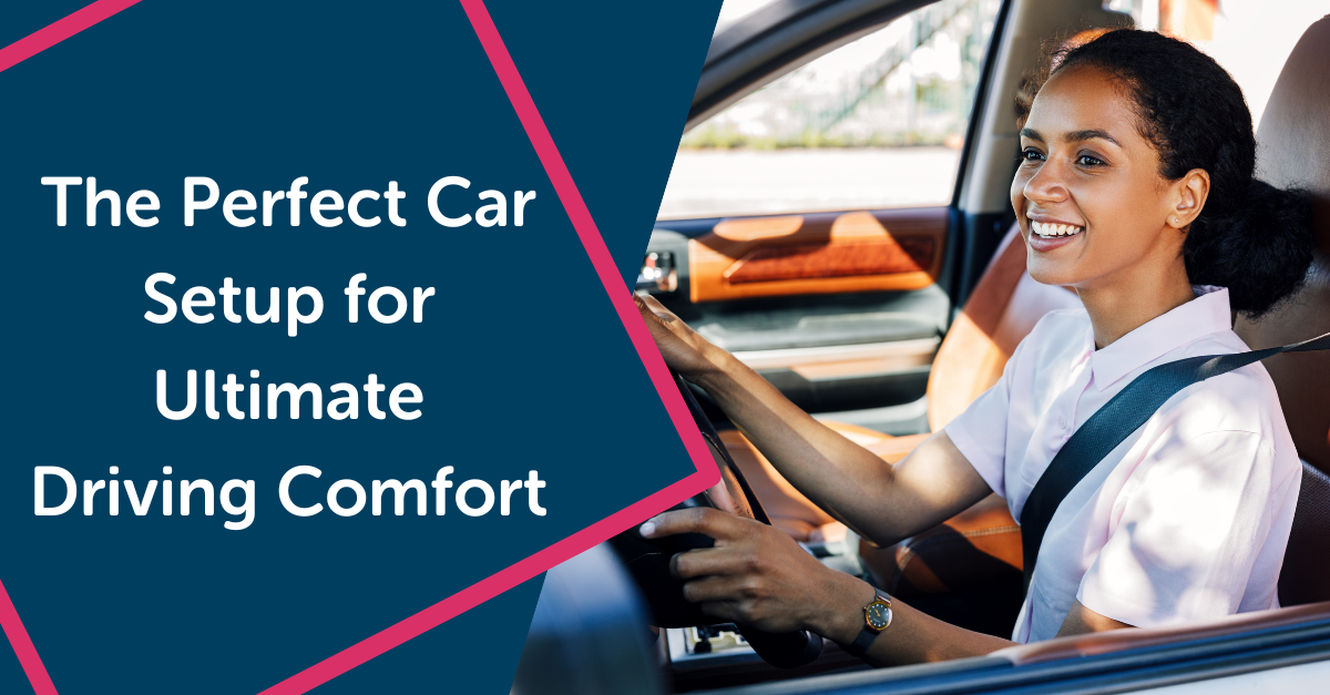 The Perfect Car Setup for Ultimate Driving Comfort