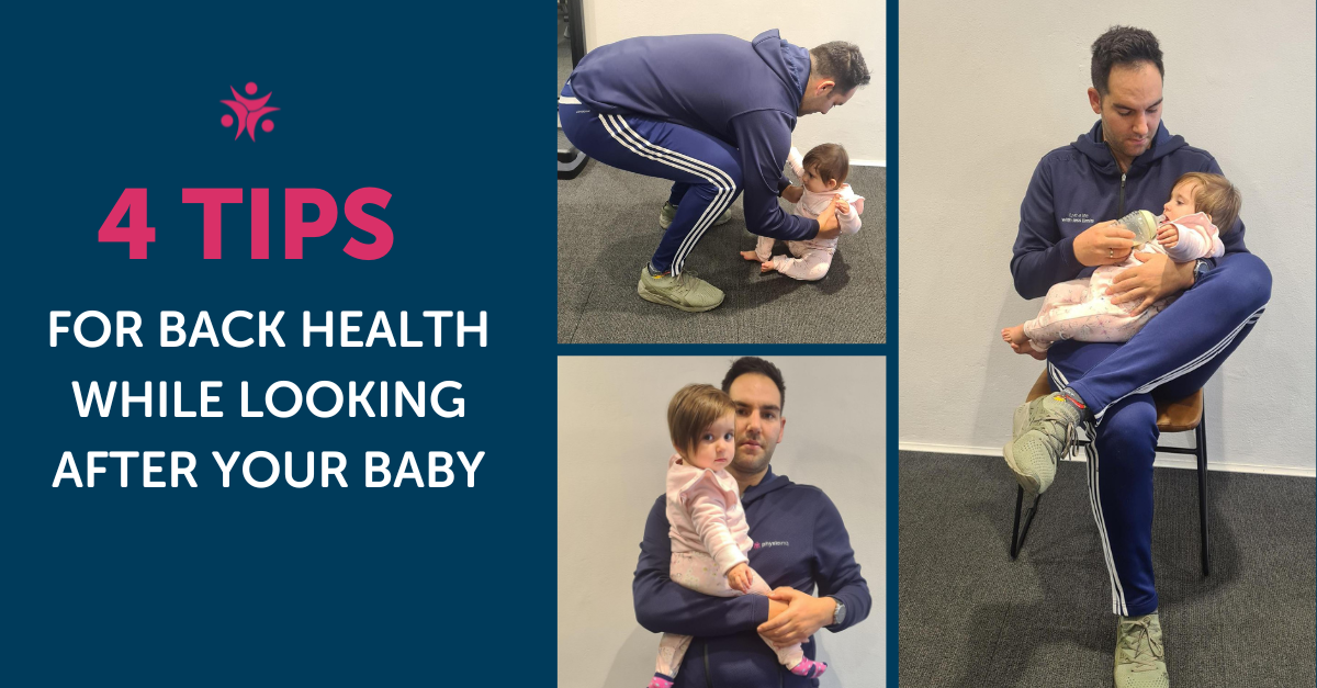 4 Tips for back health while looking after your baby