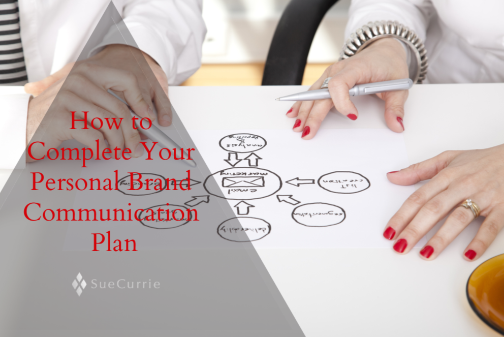 How to Complete your Personal Brand Communication Plan