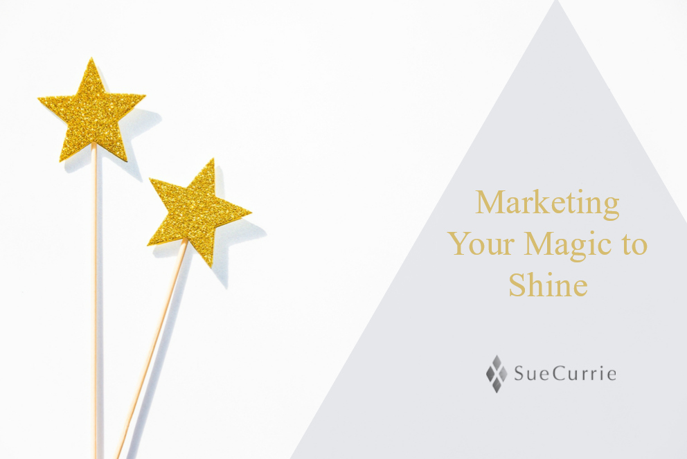 Marketing Your Magic to Shine