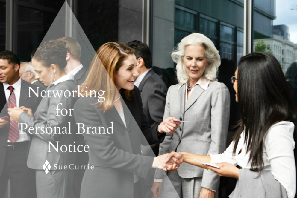 Networking for Personal Brand Notice