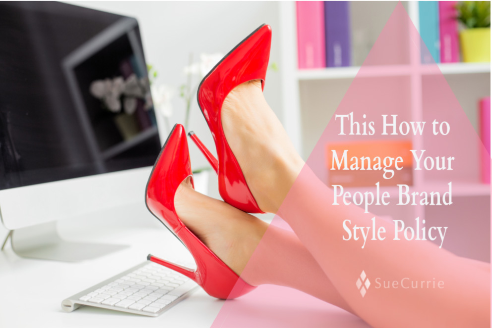 This is How to Manage Your People Brand Style Policy