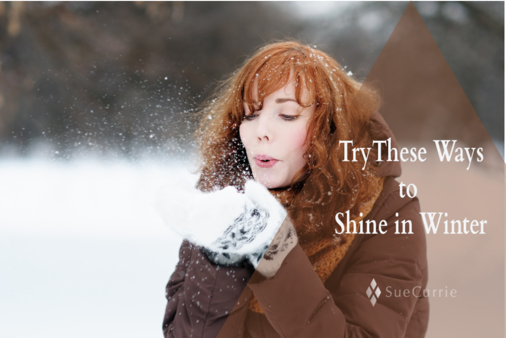 Try These Ways to Shine in Winter
