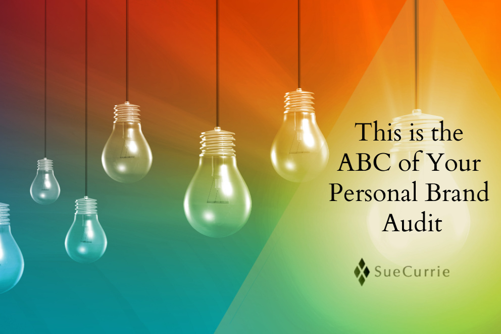 This is the ABC of Your Personal Brand Audit