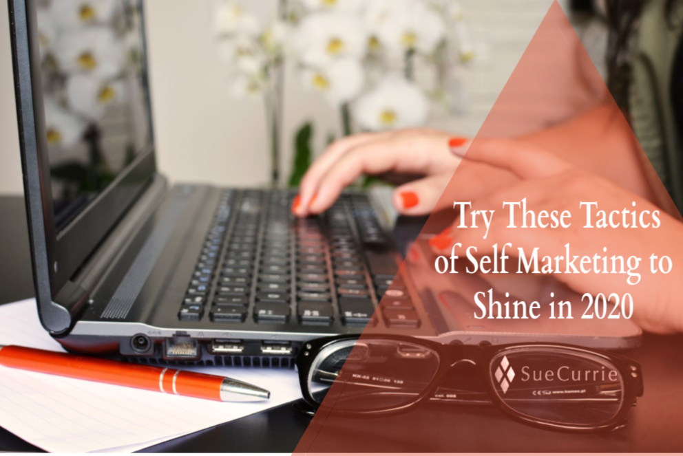 Try These Tactics of Self Marketing to Shine in 2020