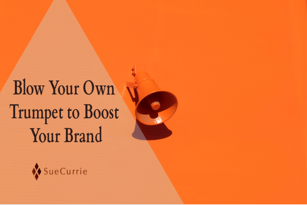 Blow Your Own Trumpet to Boost Your Brand