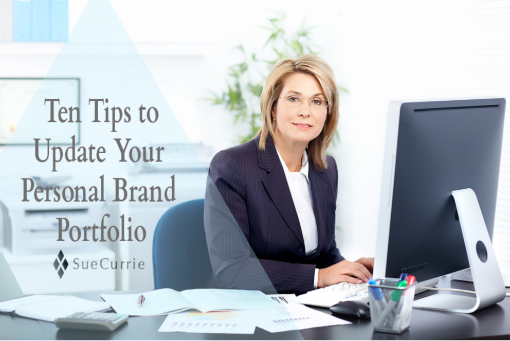 Ten Tips to Update Your Personal Brand Portfolio