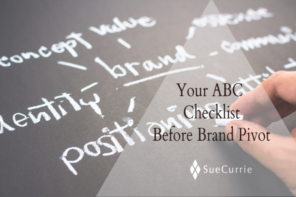 Your ABC Checklist Before Brand Pivot