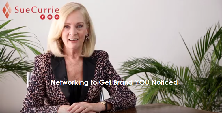 Networking to Get Brand YOU Noticed