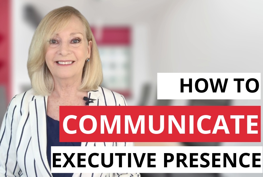 How to Communicate Executive Presence