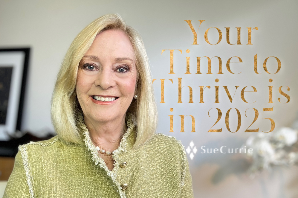 Your Time to Thrive is in 2025