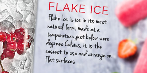 Flake ice is perfect for displaying food