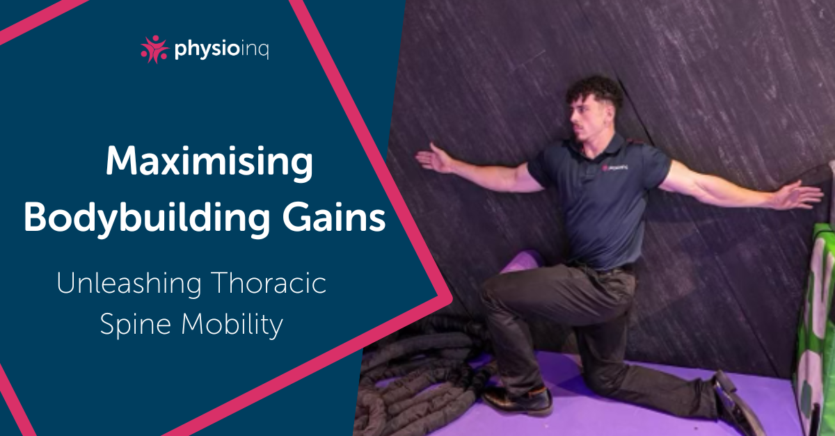 Unleashing Thoracic Spine Mobility: Maximising Bodybuilding Gains
