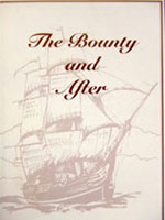 The Bounty and After by Albert Stanley Gazzard