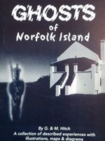 Ghosts of Norfolk Island by G and M Hitch