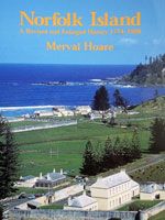 Norfolk Island: A Revised and Enlarged History 1774 – 1998