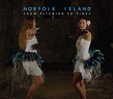 Norfolk Island - From Pitcairn to Pines