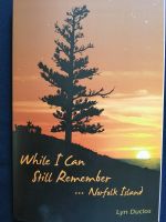 While I can still remember..Norfolk Island