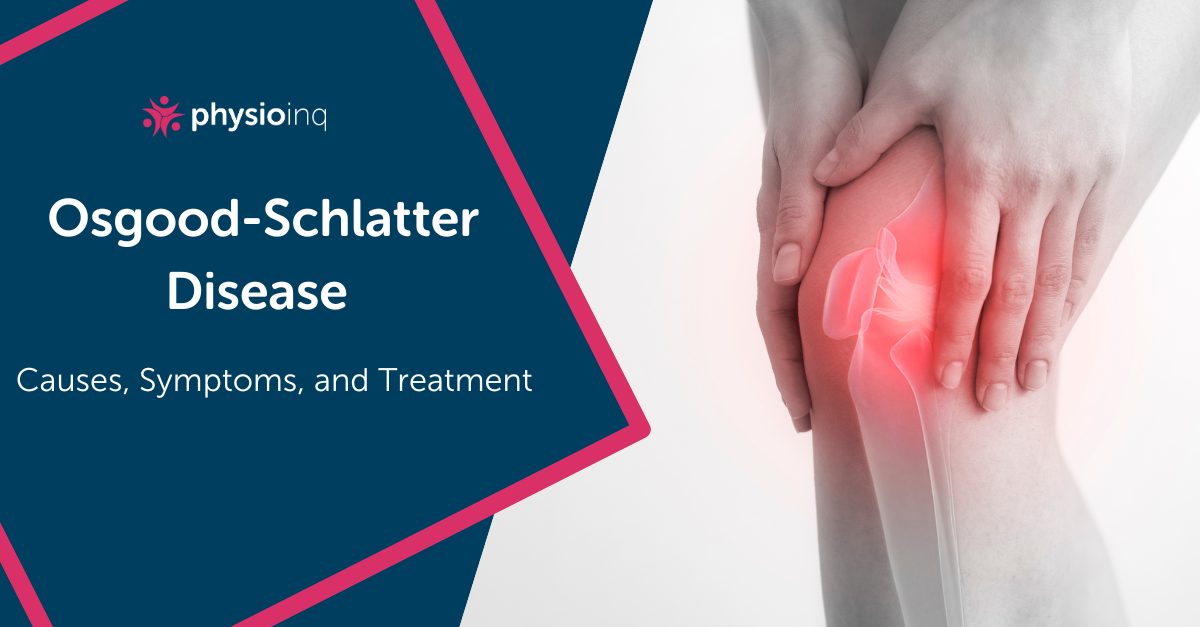 Osgood-Schlatter Disease: Causes, Symptoms, and Treatment