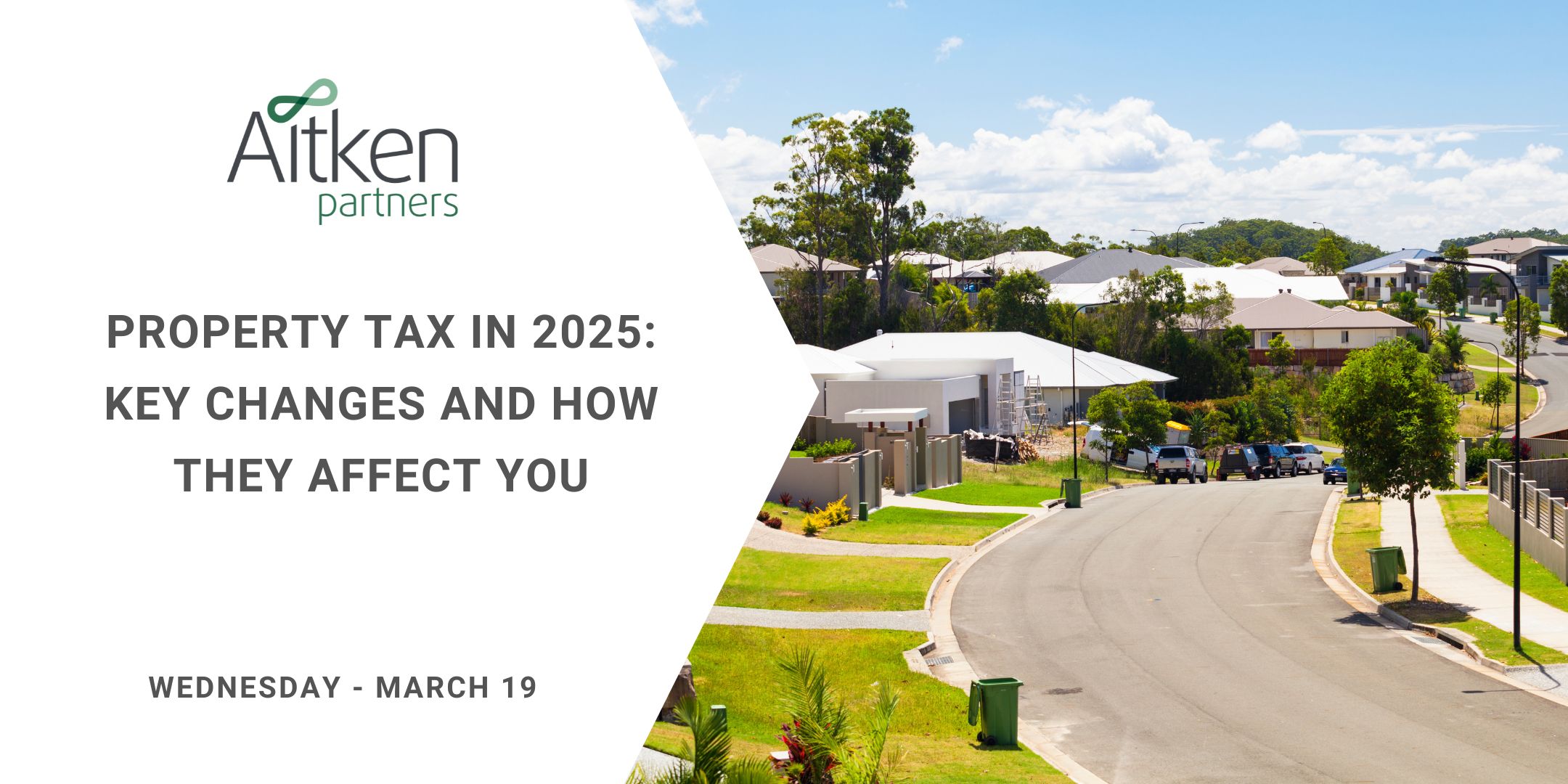 Business Law Breakfast - Property Tax in 2025: Key Changes and How They Affect You