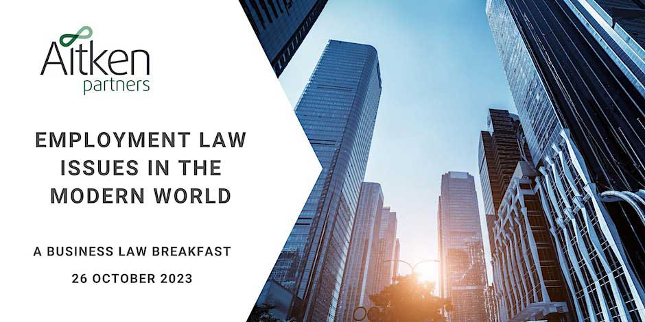 Employment Law Issues in the Modern World | A Business Law Breakfast