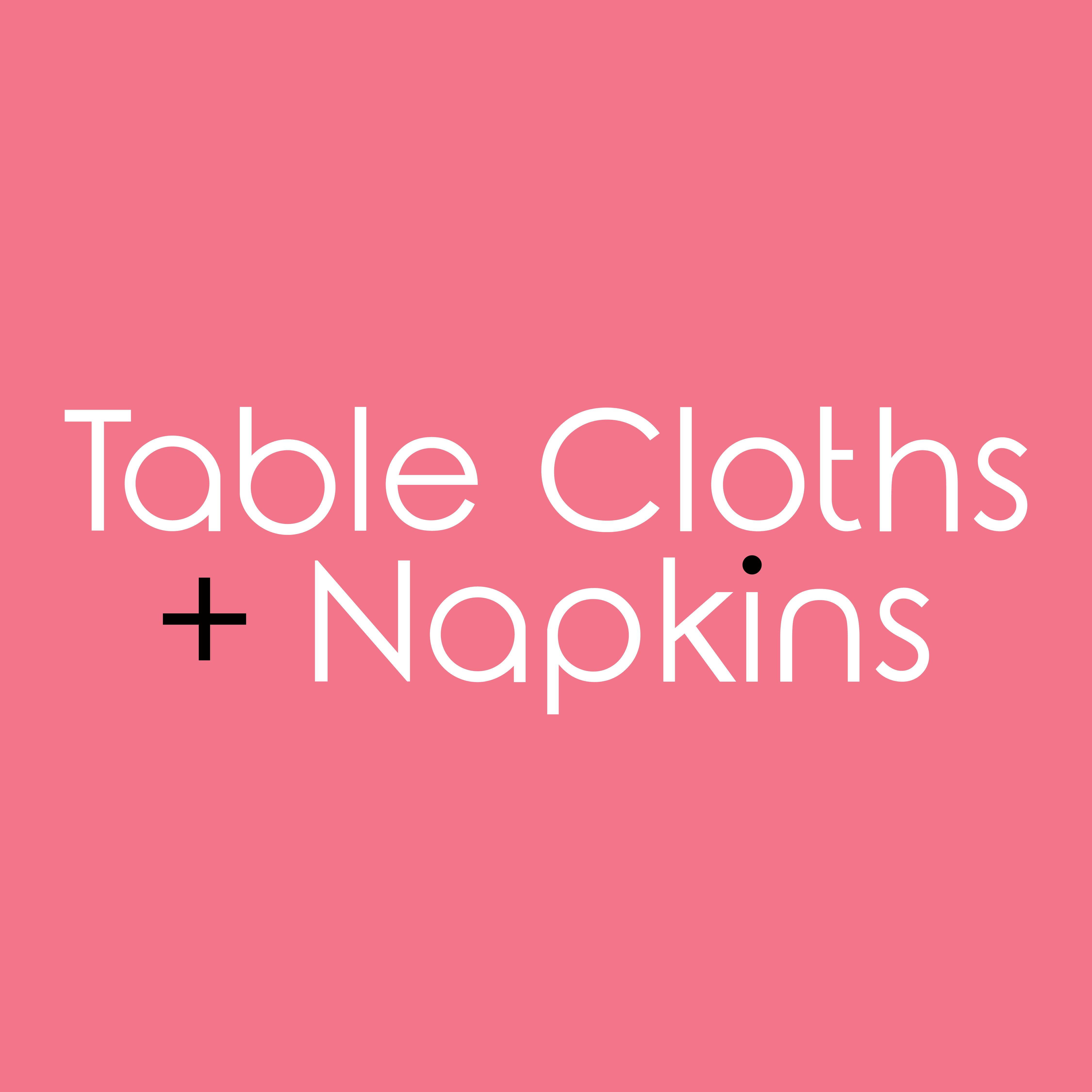 Table Cloths + Napkins