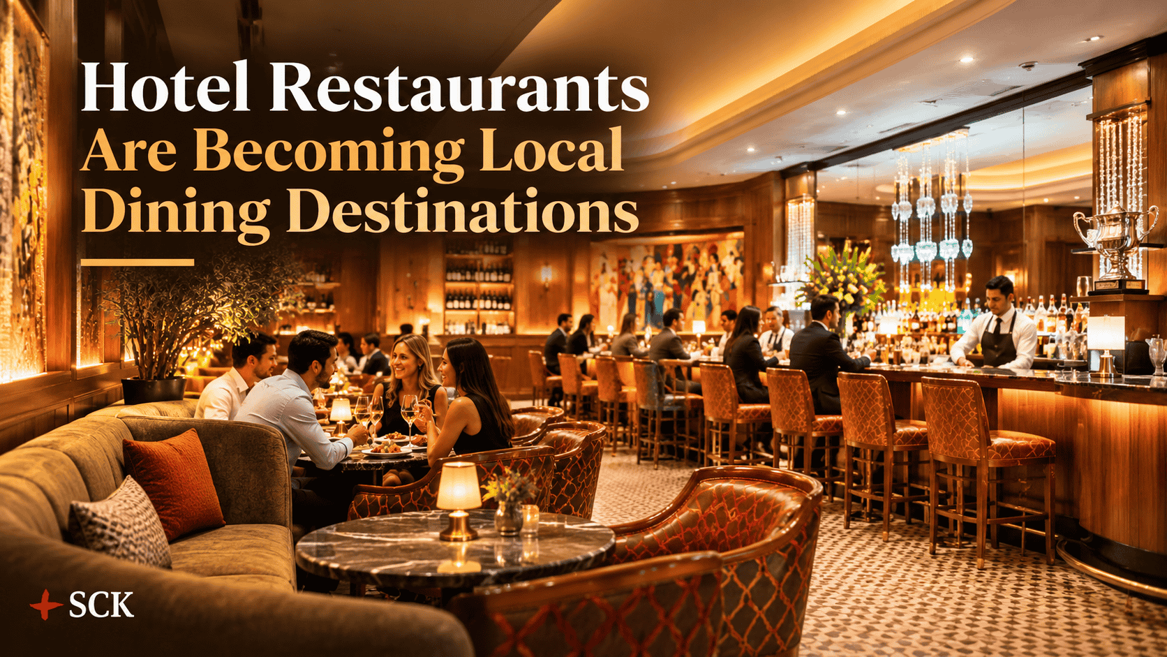 Beyond Hotel Guests: How Hotel Restaurants Are Becoming Local Dining Hotspots