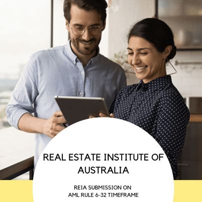 REIA Submission on AML Rule 6-32 Timeframe